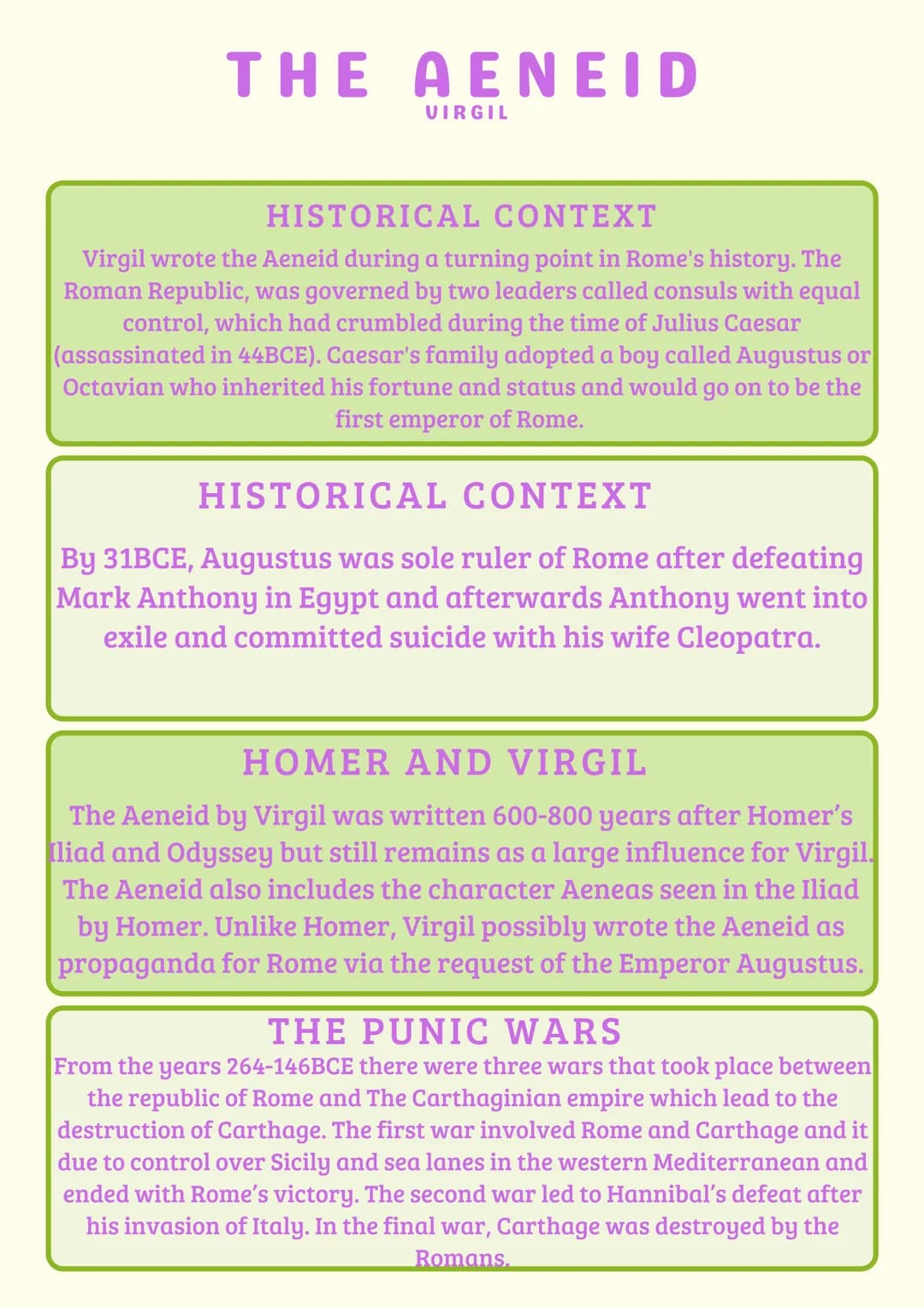 # THE AENEID
VIRGIL

HISTORICAL CONTEXT
Virgil wrote the Aeneid during a turning point in Rome's history. The
Roman Republic, was governed b