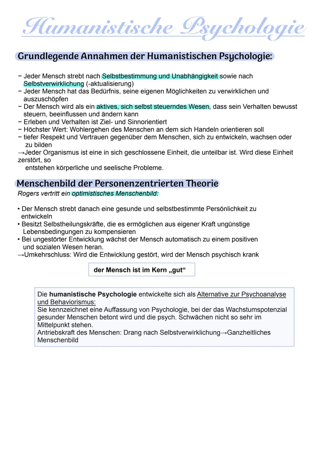 # Humanistische Psychologie

Grundlegende Annahmen der Humanistischen Psychologie:

- Jeder Mensch strebt nach Selbstbestimmung und Unabhäng