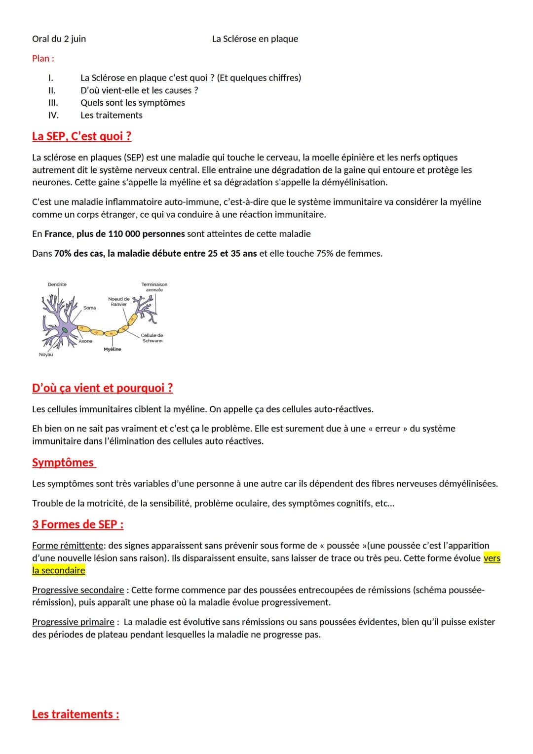 Oral du 2 juin
La Sclérose en plaque

Plan:
1. La Sclérose en plaque c'est quoi ? (Et quelques chiffres)
II. D'où vient-elle et les causes ?