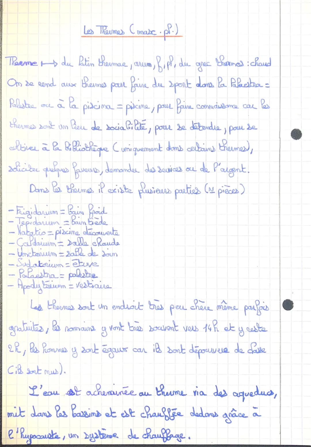 # Les Thermes (masc.pl.)

Therme du latin thermae, arum, f,pl, du grec thermos: chaud

Om de rend aux thermes per faire du sport dans la Pal