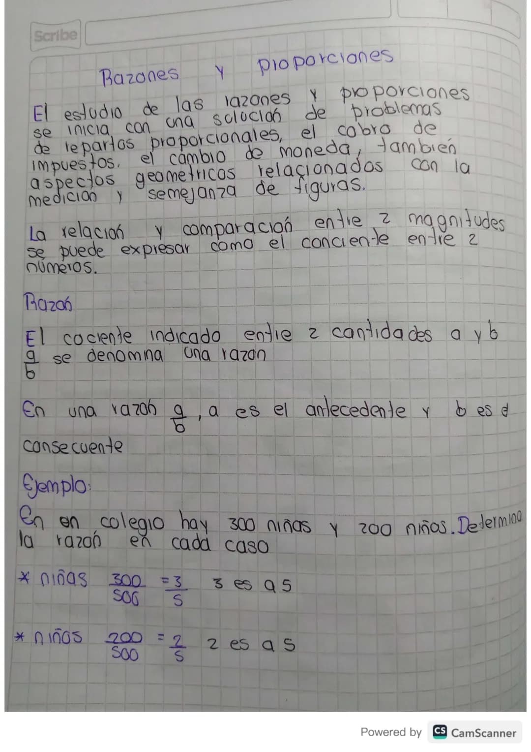 Scribe

Bazones Y proporciones
El estudio de las razones y proporciones
se inicia con una solución de problemas
de repartos proporcionales, 