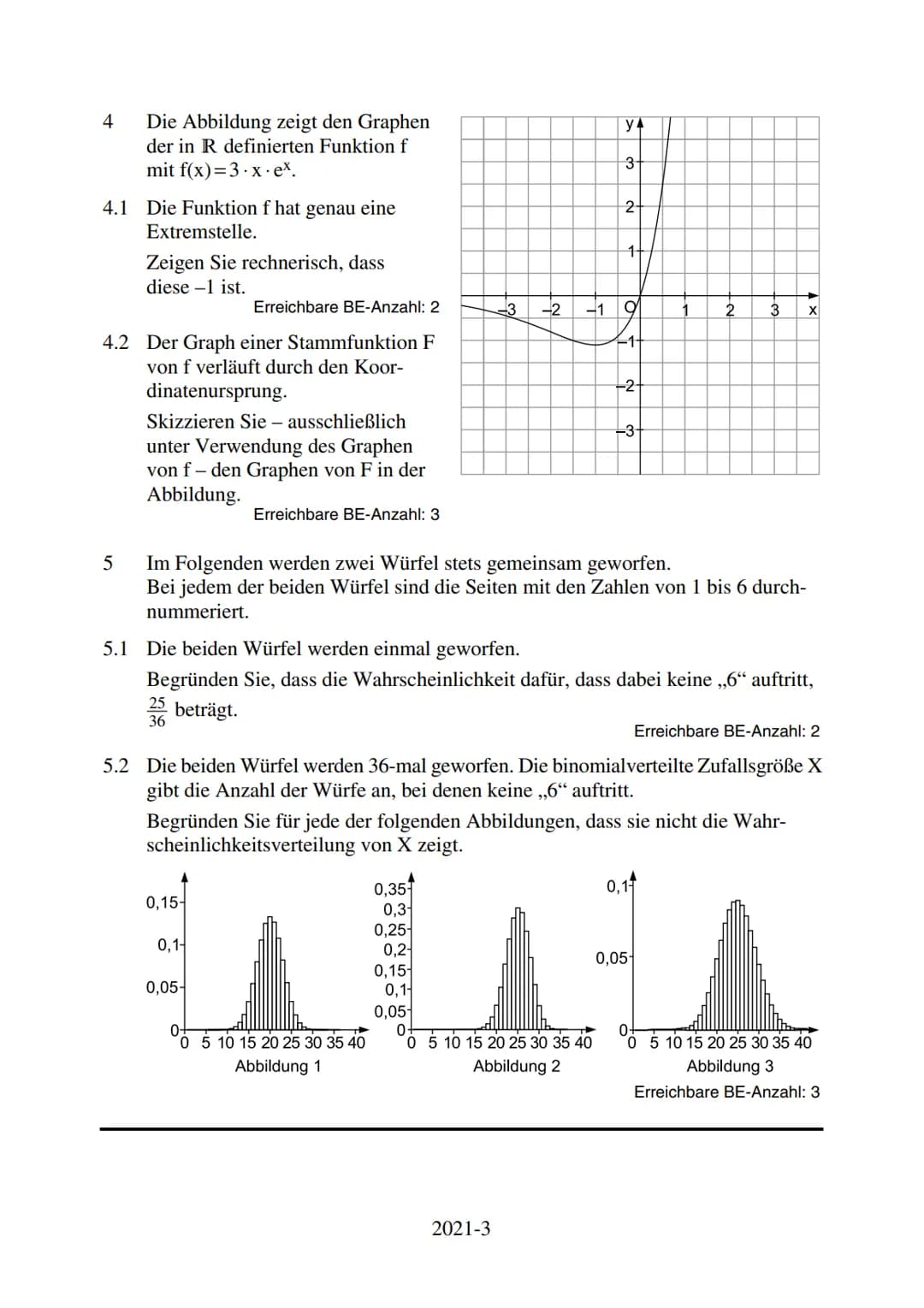 Grundkurs Mathematik (Sachsen): Abiturprüfung 2021
Teil A (ohne Rechenhilfsmittel)

1 In den Aufgaben 1.1 bis 1.5 ist von den jeweils fünf A