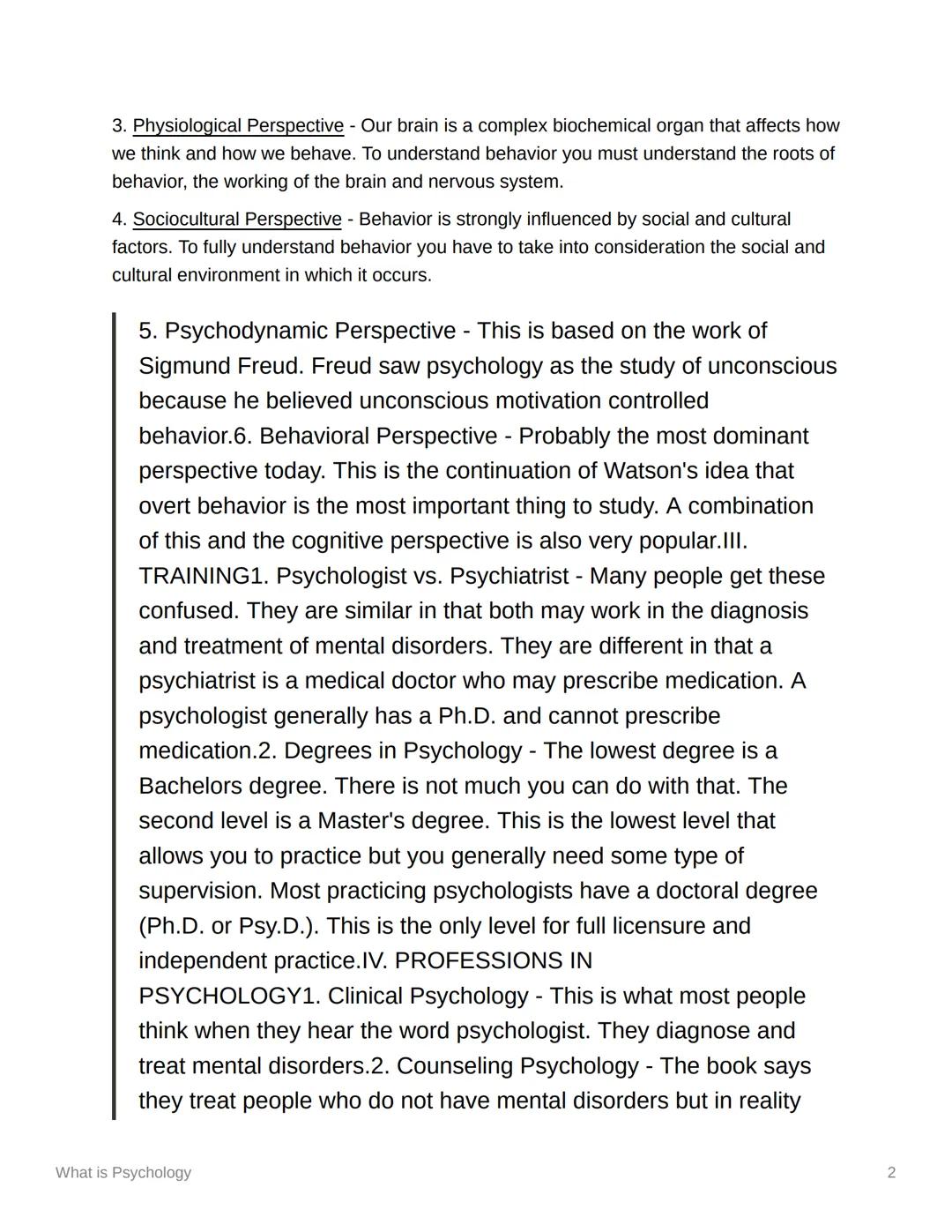 # What is Psychology

I. WHAT IS PSYCHOLOGY?

1. Definition - The book defines psychology as the study of behavior and cognitive
processes. 