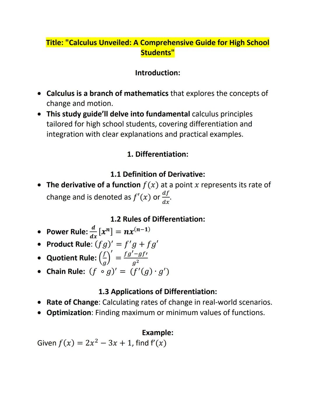 Title: "Calculus Unveiled: A Comprehensive Guide for High School
Students"

Introduction:

- Calculus is a branch of mathematics that explor