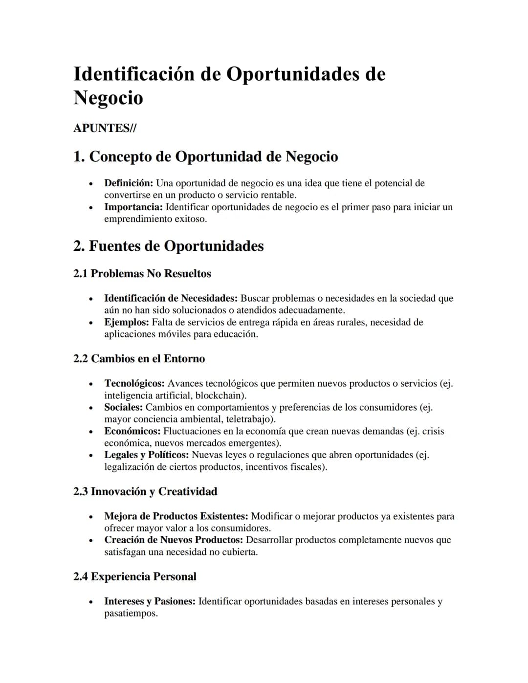 # Identificación de Oportunidades de
Negocio

APUNTES//

1. Concepto de Oportunidad de Negocio

- Definición: Una oportunidad de negocio es 