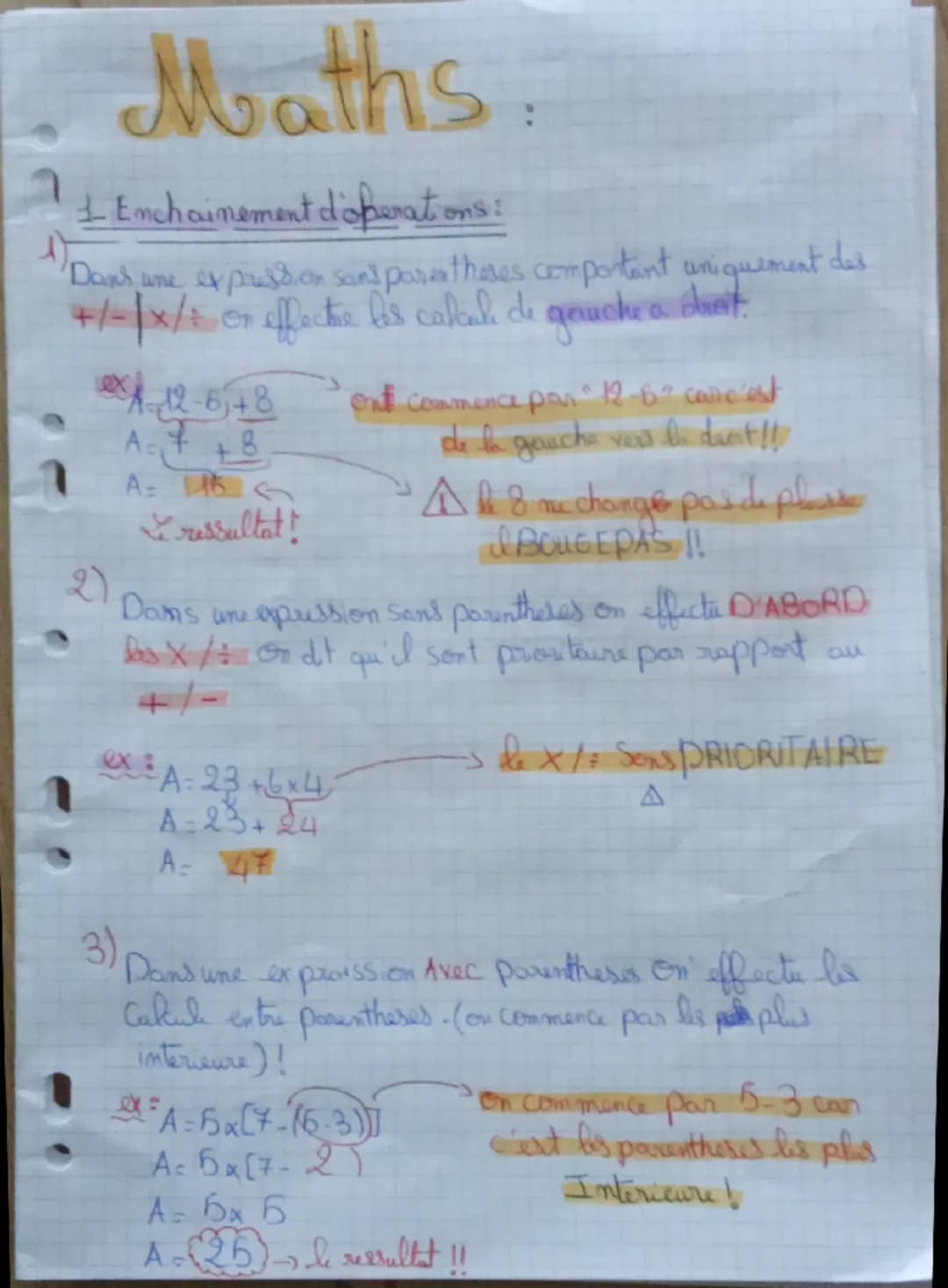 --- OCR Start ---
า
Maths:
1 Enchainement d'operations:
Dan's une expression san's parentheses comportant uniquement des
+/-/x/ on effectre 