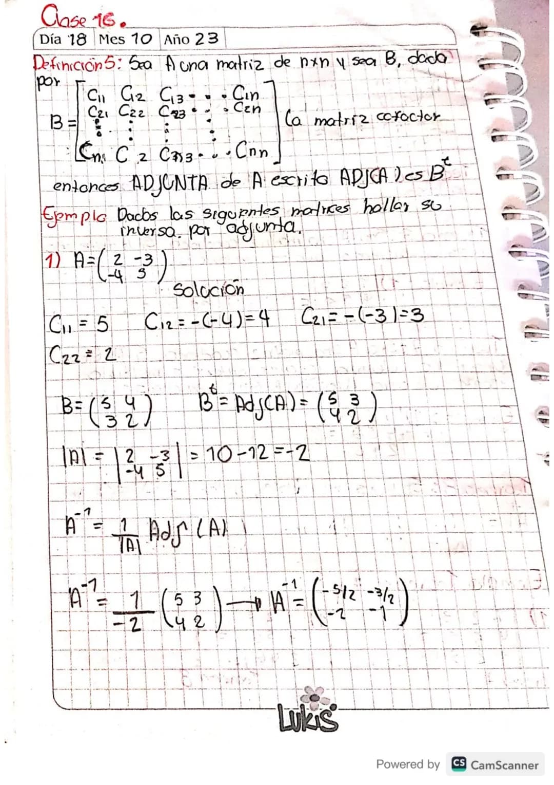 # Glase 16.

# Tercer Corte.

Día 16 Mes 10 Año 23

Determinantes.

- Definición 1: (Deterninantes 2x2)

Sea $A=\begin{pmatrix} a_1 & b_1 \ 