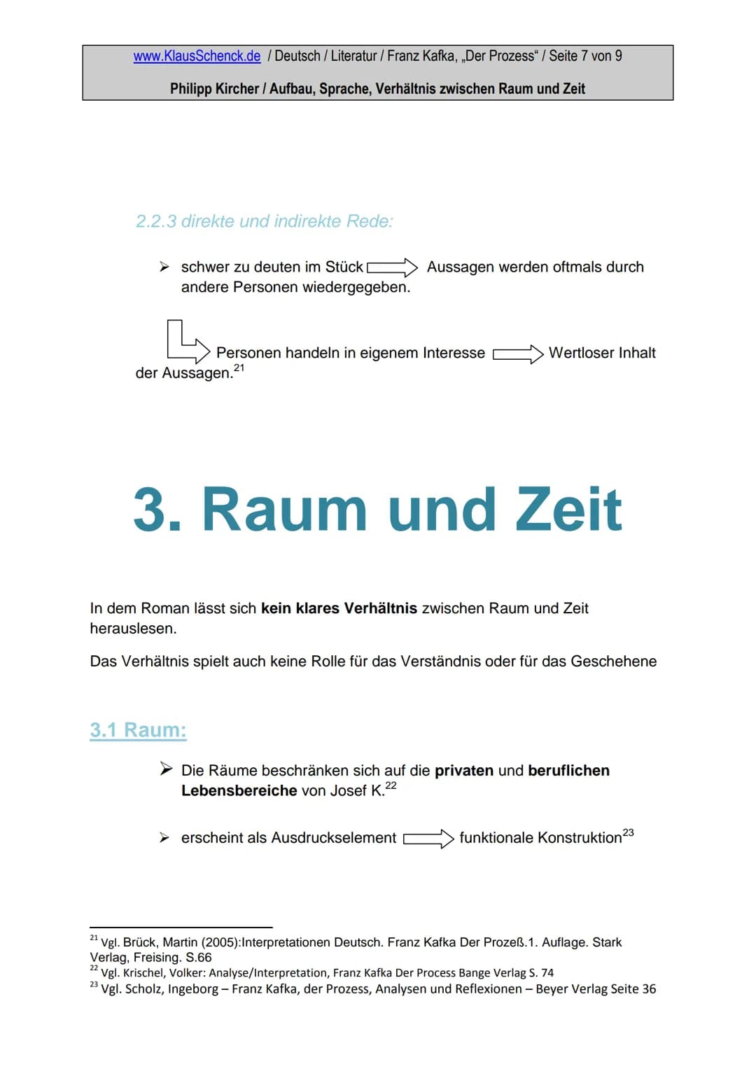www.KlausSchenck.de / Deutsch / Literatur / Franz Kafka, „Der Prozess" / Seite 1 von 9

Philipp Kircher / Aufbau, Sprache, Verhältnis zwisch