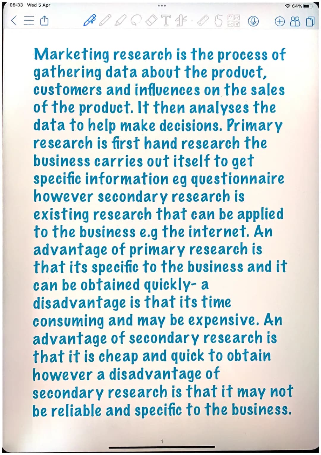 08:33 Wea 6 Apr
<三
800COT150
# Marketing

## Market research
- find out about customers
possible customers and the
overall market

## Primar