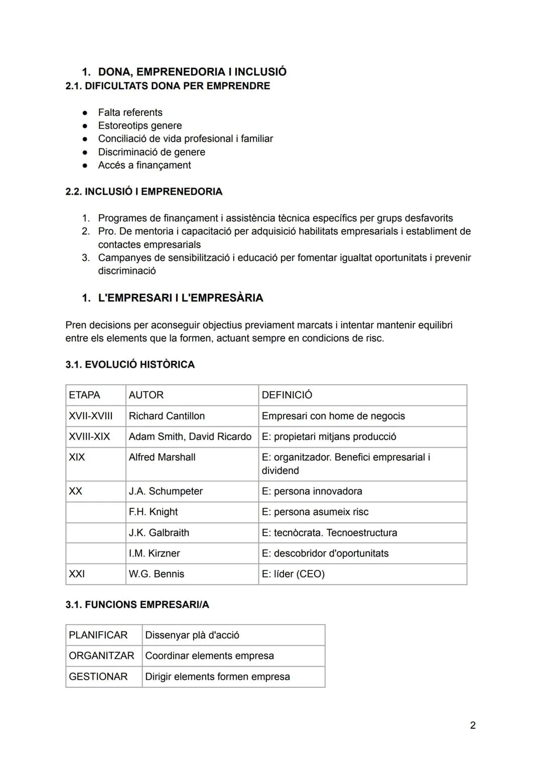 # TEMA 1- L'economía i l'empresa

# TEMA 2- L'emprendedoria

## 1. LA PERSONA EMPRENDEDORA

### 1.1. CARACTERÍSTIQUES:

- Creativitat, engin