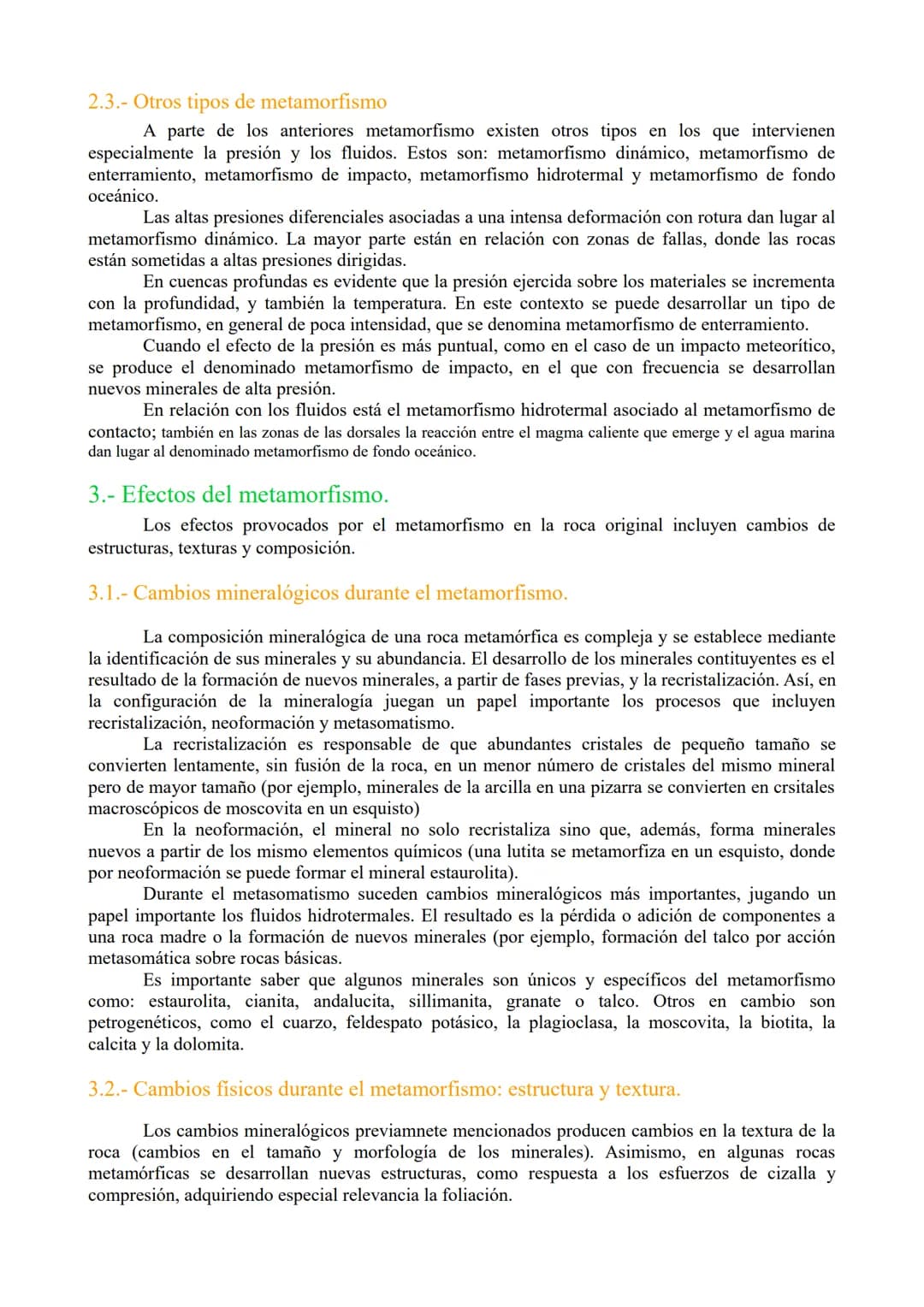 # TEMA 5. Metamorfismo y rocas metamórficas.

1.- Metamorfismo: definición, agentes y límites

2.- Tipos de metamorfismo.

3.- Efectos del m