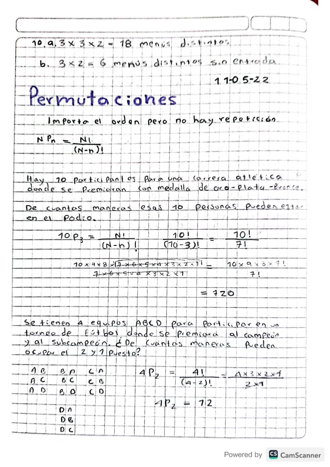 10.9.3 x 3x2 = 18 menús distintos

b. 3x2 = 6 menús distintos so entrada.

1 1-0 5-22

# Permutaciones

Importa el orden pero no hay repetic