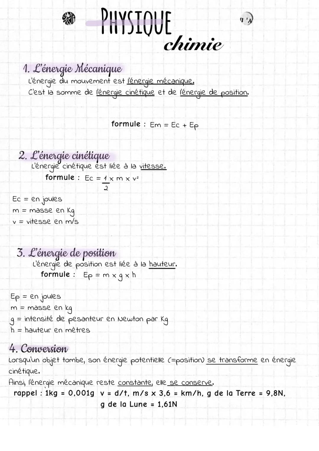 # PHYSIQUE

chimie

1. L'énergie Mécanique

L'énergie du mouvement est l'énergie mécanique.
C'est la somme de l'énergie cinétique et de l'én