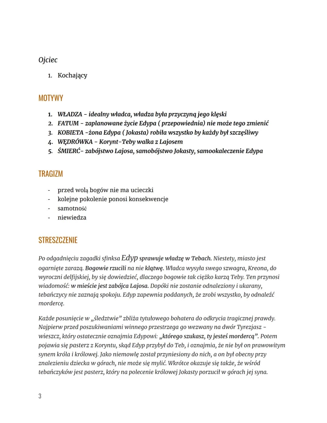# KRÓL EDYP

epoka: starożytność (430-425 p.n.e) autor: sofokles miejsce akcji:Teby czas
akcji: jeden dzień gatunek: tragedia

GENEZA

Jak w