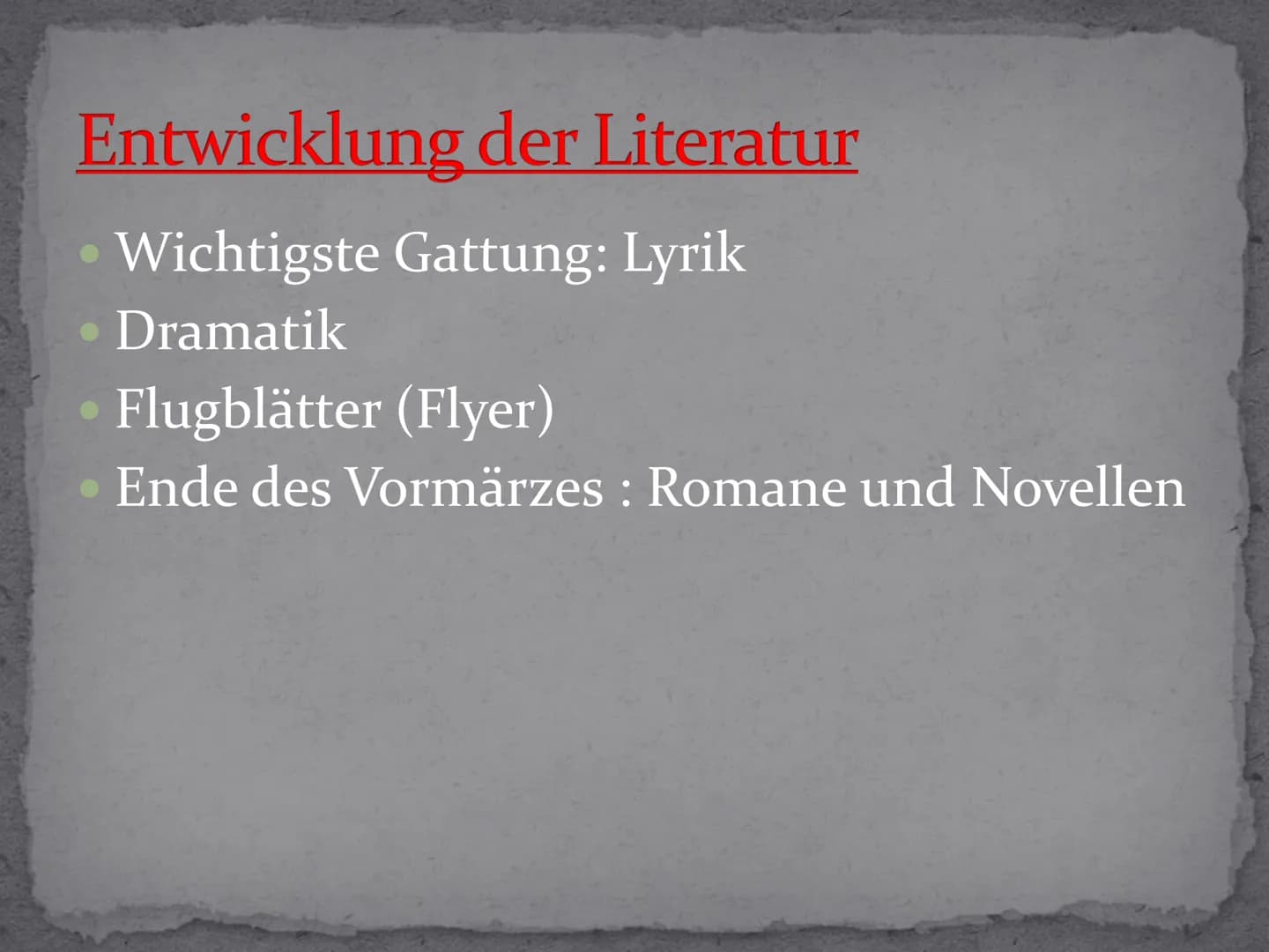 Vormärz Gliederung:
* Allgemeines
* Geschichtlicher Hintergrund
* Gesellschaftliches Leben
* Entwicklung der Literatur
* Wichtige Vertreter 