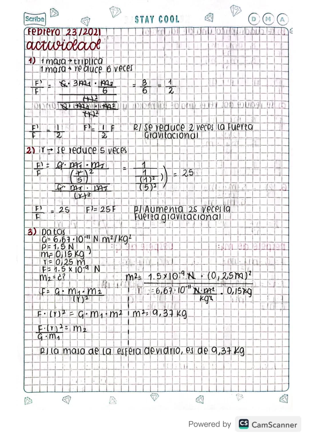 DMA
KEEP IT SIMPLE
# ley de gravitación universal
ACTIVIDAD:
Resuelve correctamente:
Ocoue le pasará a la fuerza gravitacional sí?
a)se dupl