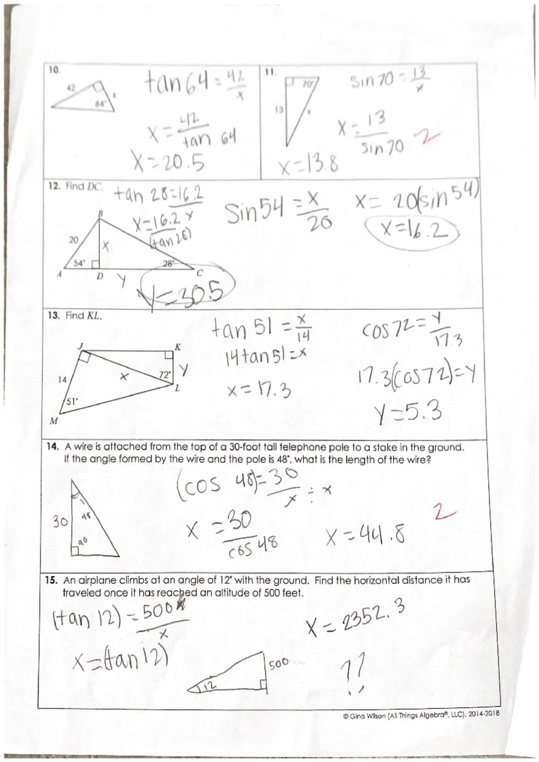 Name: Videt Freeman
Date: Per:
Unlt 7: Right Triangles & Trigonometry
Homework 4: Trigonometric Ratios &
Finding Missing Sides
10

**This is
