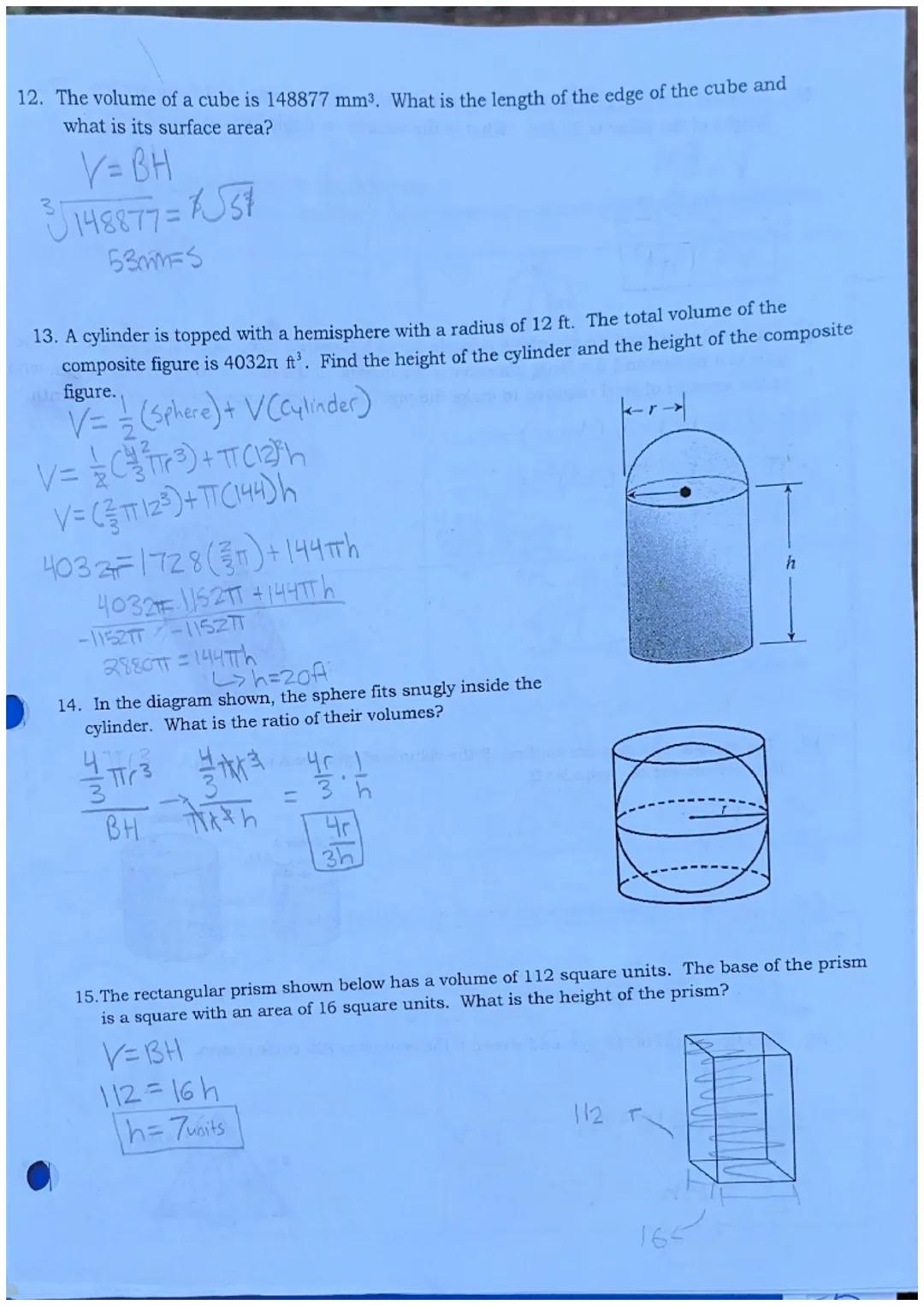 Geometry
Practice Surface Area & Volume Unit
Name Ethan Richards
SHOW ALL WORK AND FORMULAS. Box answers
1. Find the surface area of each fi