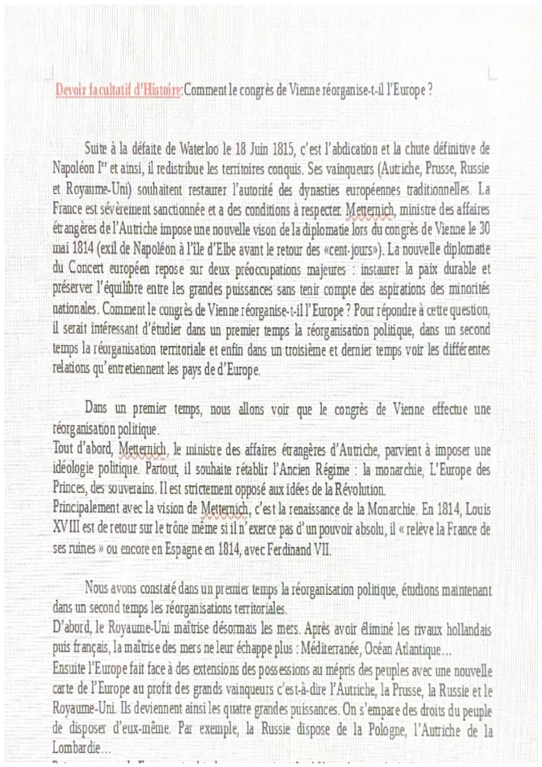 # Devoir facultatif d'Histoire: Comment le congrès de Vienne réorganise-t-il l'Europe ?

Suite à la défaite de Waterloo le 18 Juin 1815, c'e