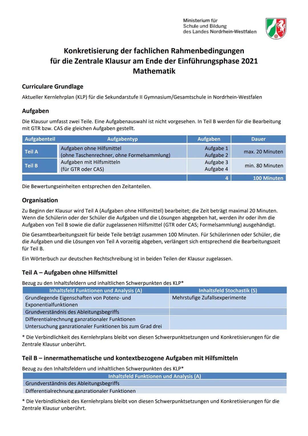 # Ministerium für
Schule und Bildung
des Landes Nordrhein-Westfalen

# Konkretisierung der fachlichen Rahmenbedingungen
## für die Zentrale 