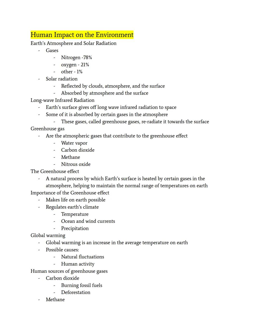 Human Impact on the Environment
Earth's Atmosphere and Solar Radiation
Gases
- Nitrogen -78%
- oxygen - 21%
- other - 1%
Solar radiation
- R