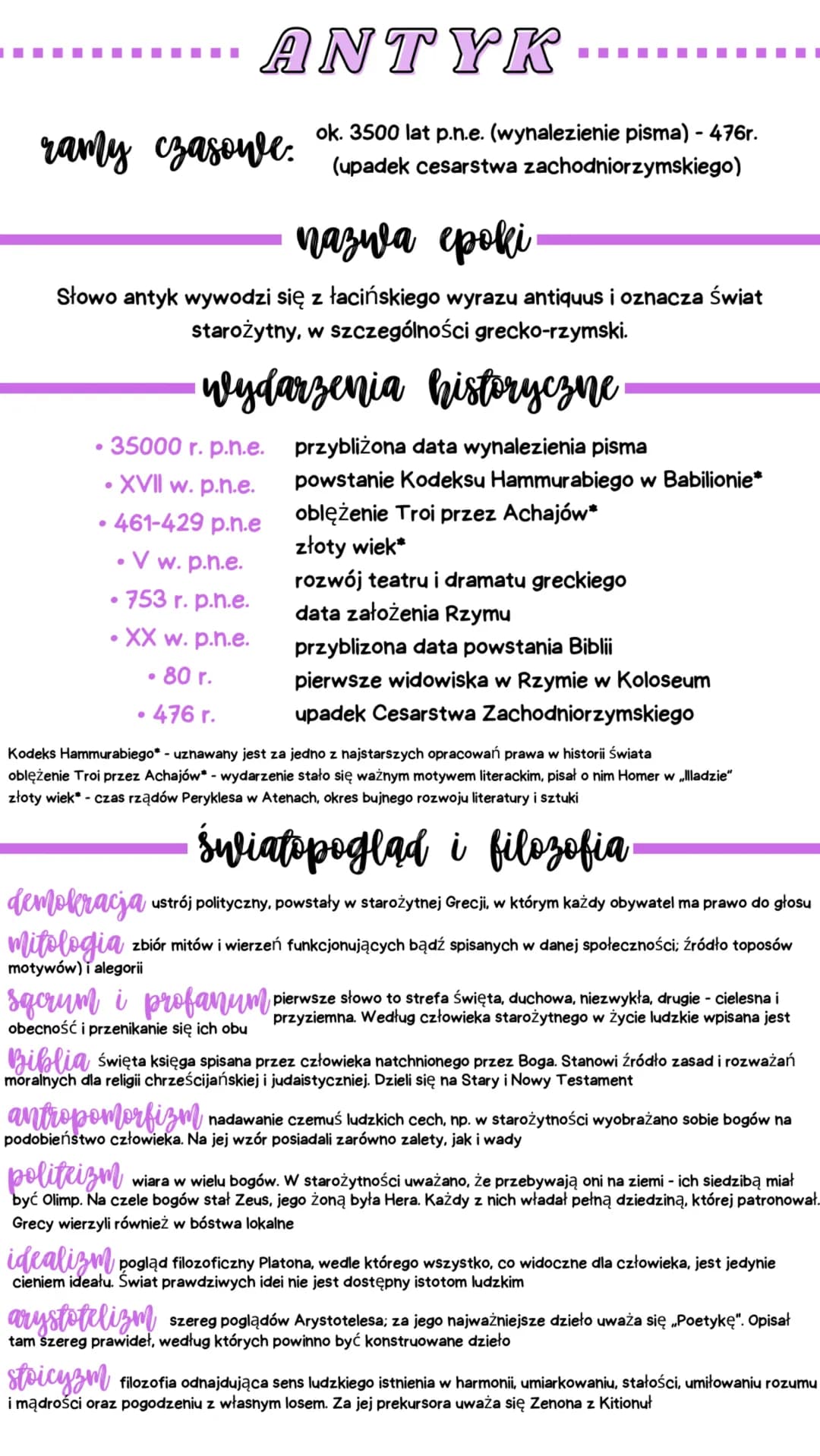 ramy czasowe.
ok. 3500 lat p.n.e. (wynalezienie pisma) - 476r.
(upadek cesarstwa zachodniorzymskiego)

nazwa epoki

Słowo antyk wywodzi się 