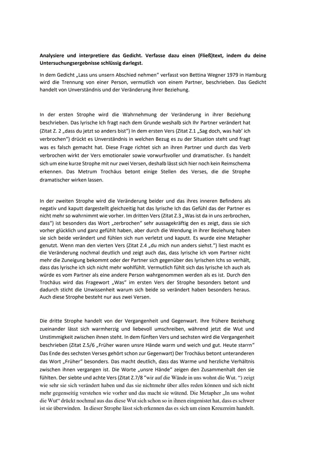 
<h2>Inhalt</h2>
<p>Das lyrische Ich spricht über die Liebe zu ihrem Partner, die verblasst ist, und über den Partner, den es hinter sich la