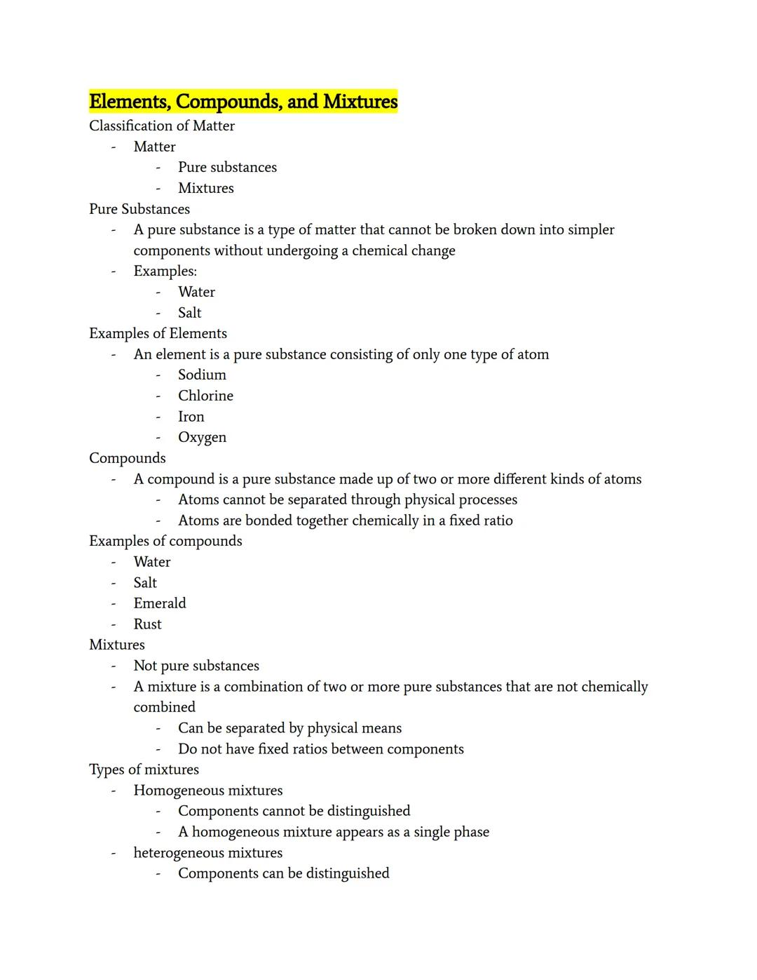 # Elements, Compounds, and Mixtures
Classification of Matter
- Matter
  - Pure substances
  - Mixtures
Pure Substances
- A pure substance is