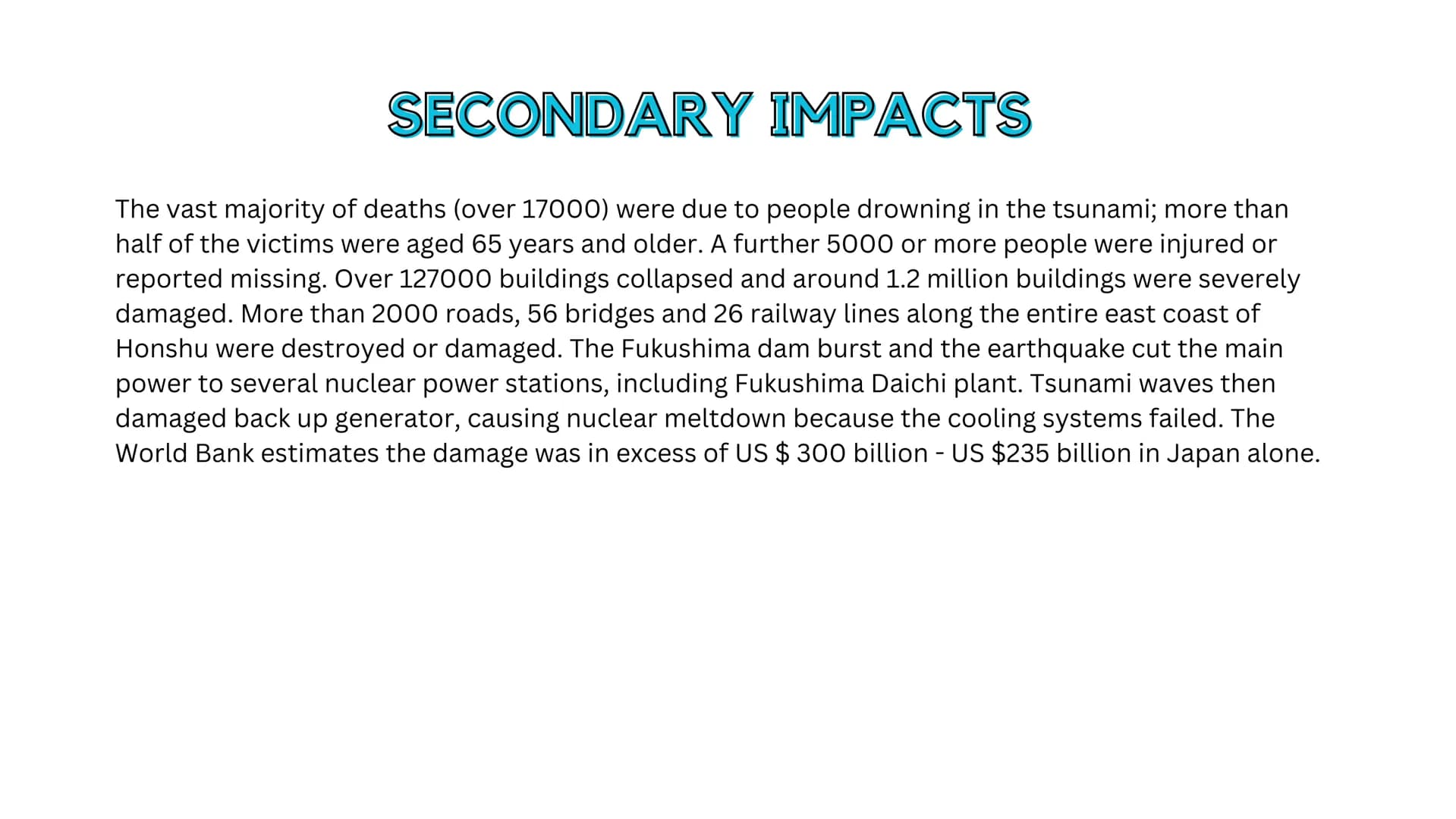 # GEOGRAPHY
## Case Studies # NEPAL EARTHQUAKE

## PRIMARY IMPACTS

*   A total of 8841 dead, over 6.800 injured.
*   Historic buildings and