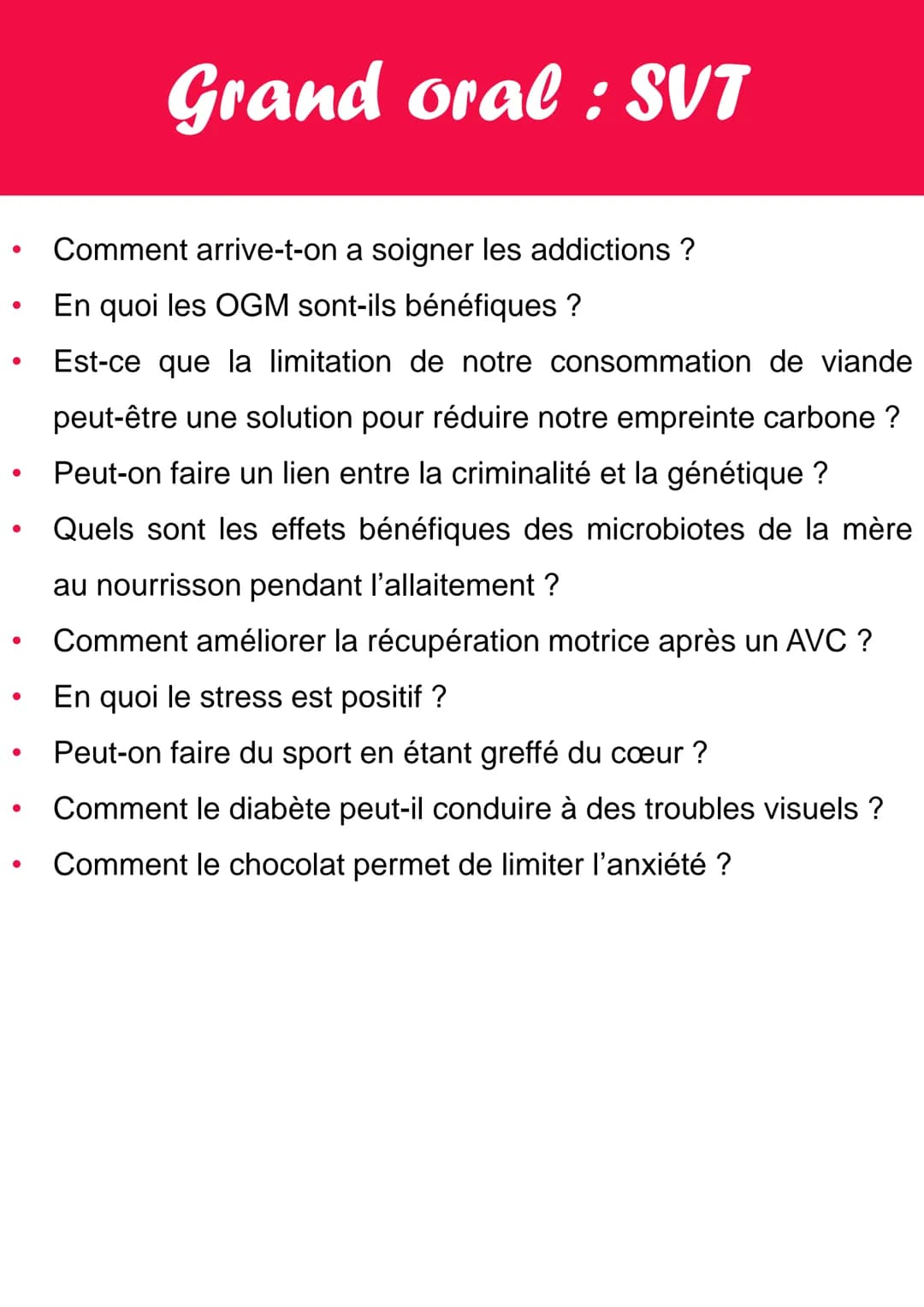 # Grand oral: SVT

Quelques idées de sujet pour le grand oral en SVT :

*   Quels sont les effets de la luminothérapie sur le cerveau ?
*   