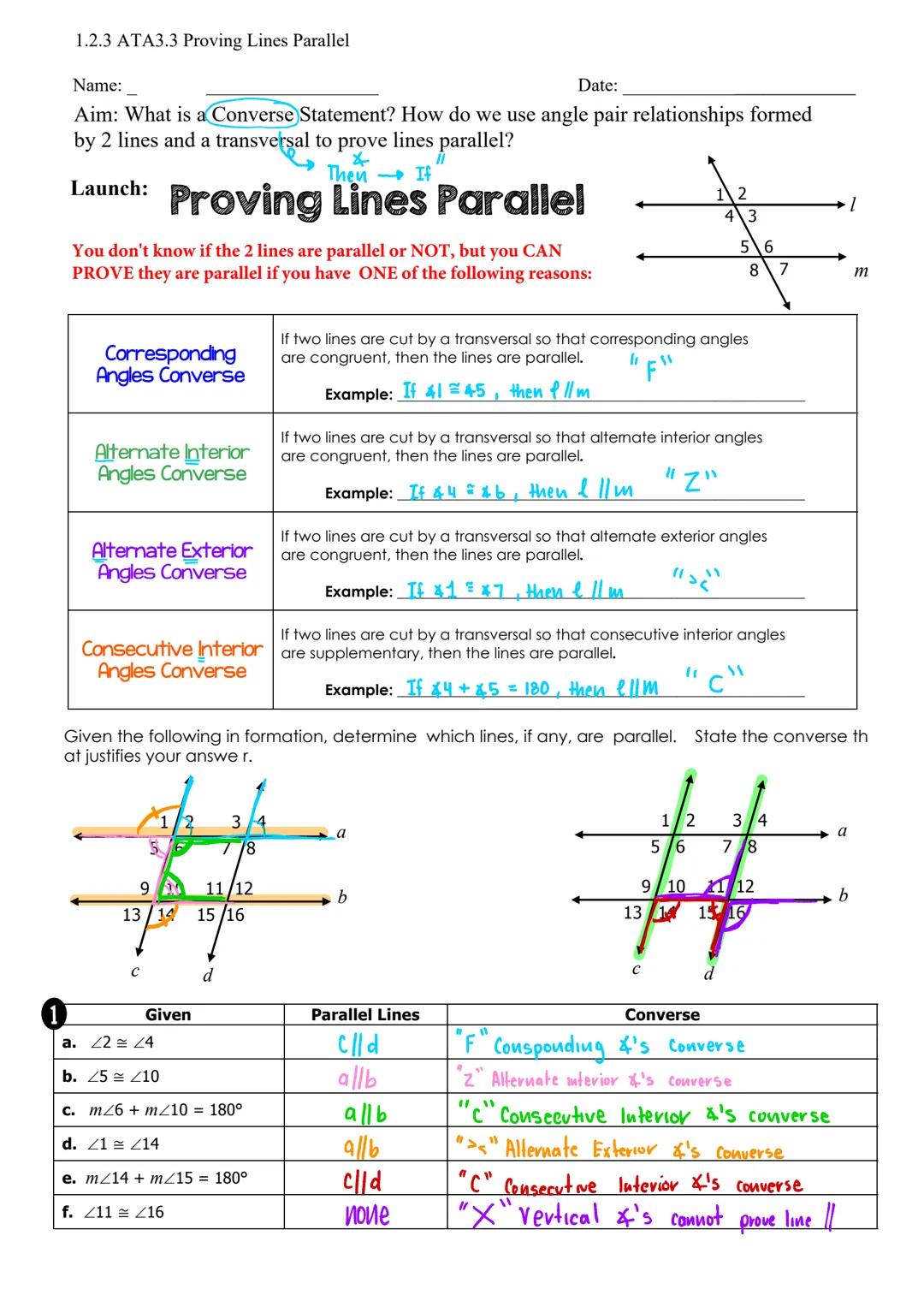 # 1.2.3 ATA3.3 Proving Lines Parallel

Name: _ Date:_

Aim: What is a Converse Statement? How do we use angle pair relationships formed
by 2