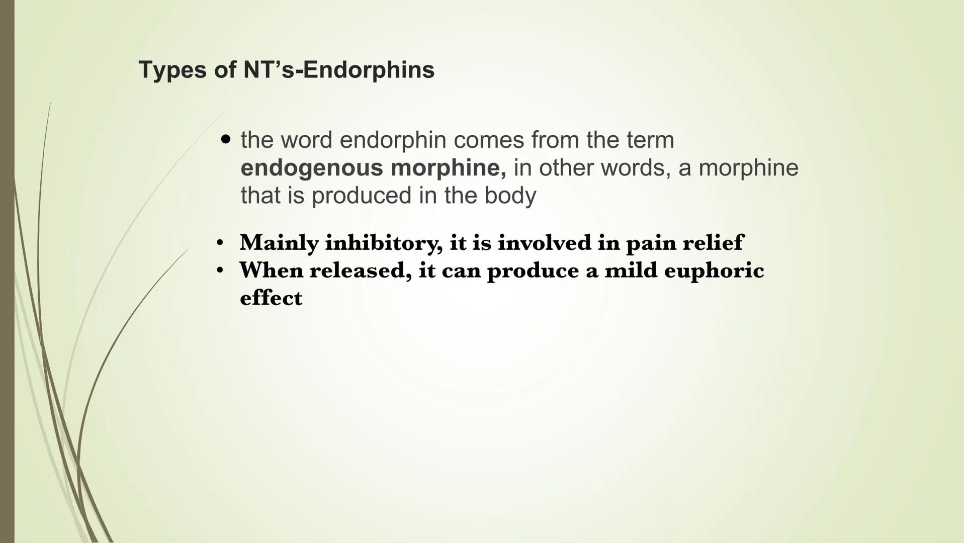 # The synapse and neurotransmitters

Excitatory Neurotransmitters
•Starts impulse transmission

• Will start a new impulse in the postsynapt