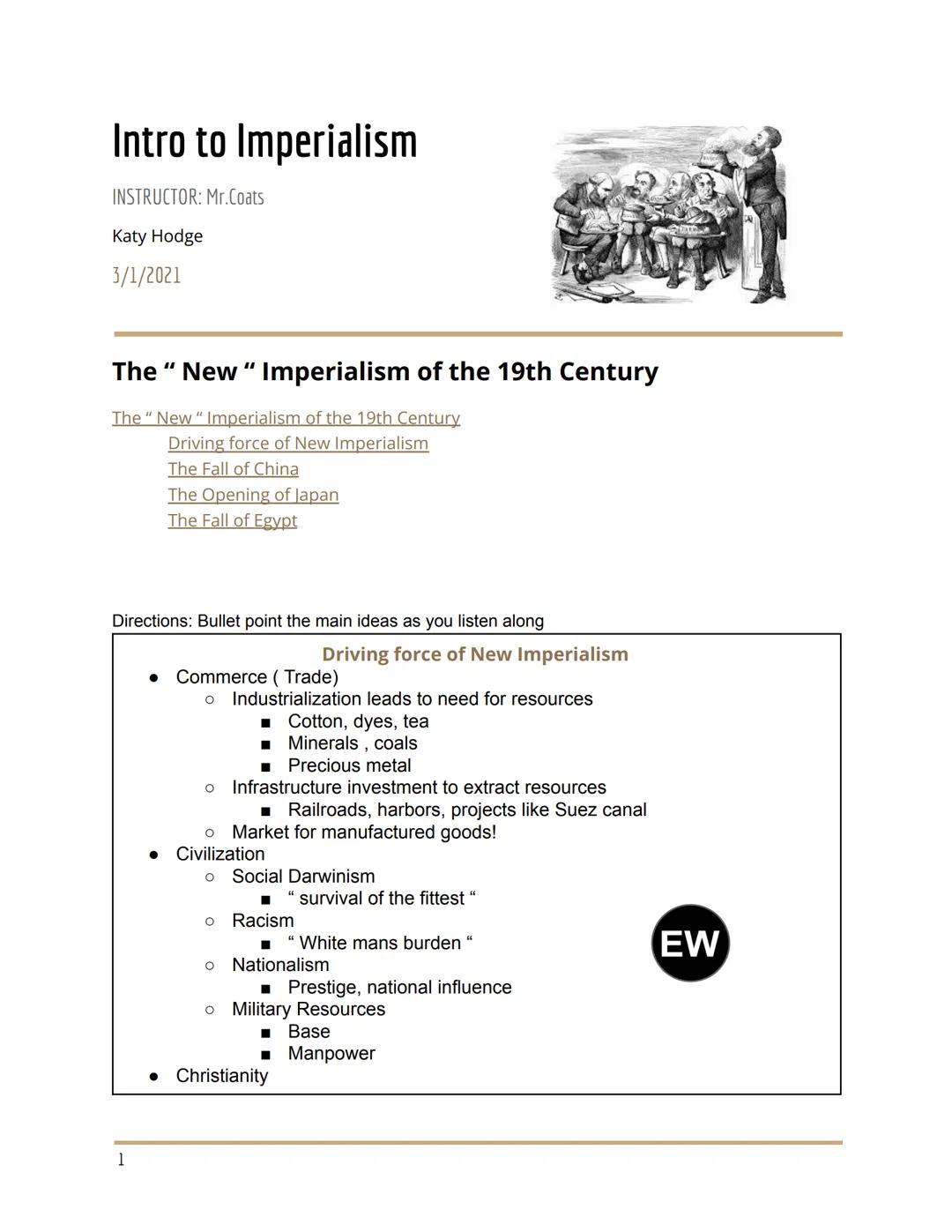 # Intro to Imperialism

INSTRUCTOR: Mr.Coats

Katy Hodge

3/1/2021

# The "New" Imperialism of the 19th Century

[The "New" Imperialism of t