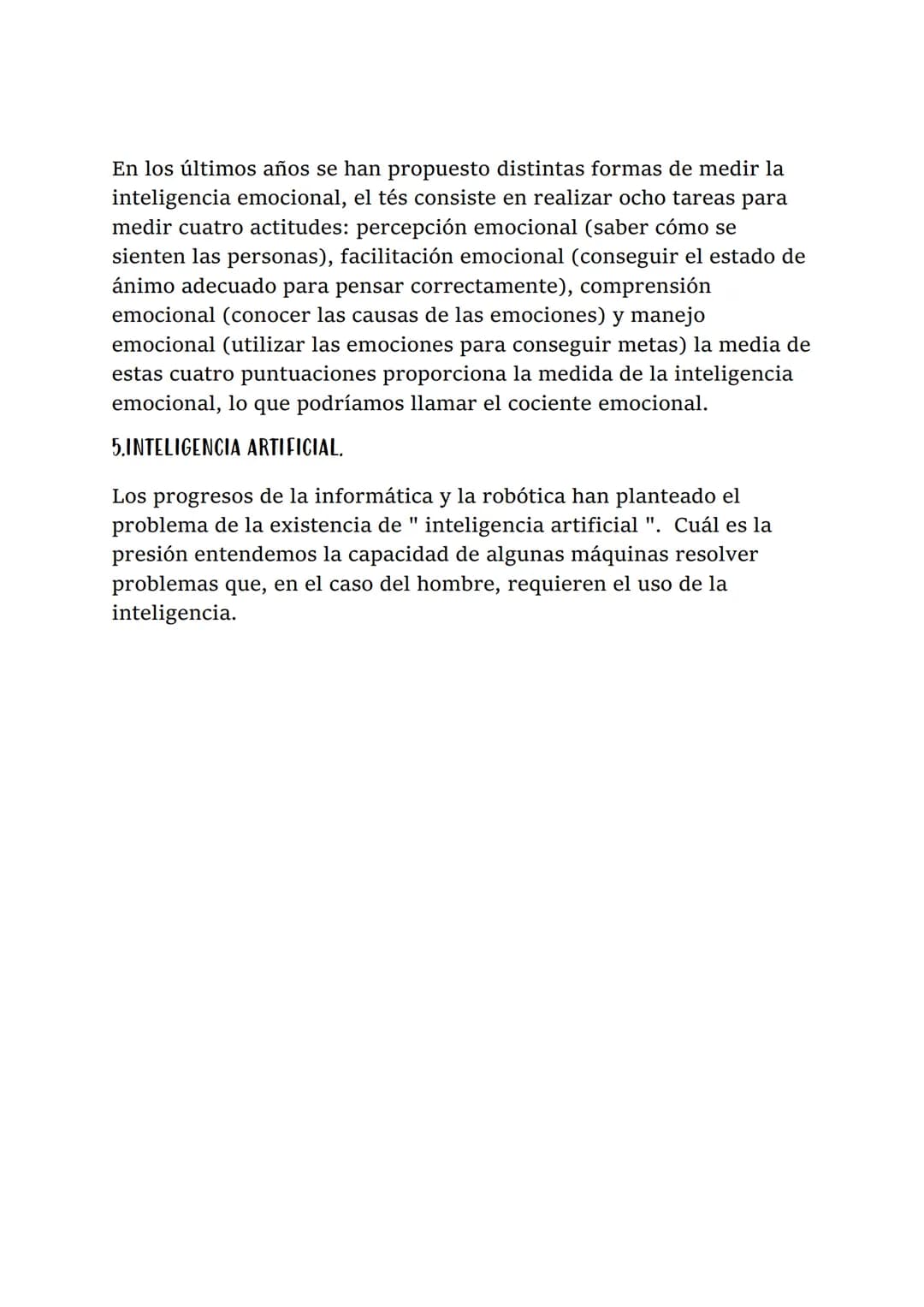 TEMA 5. PROCESOS COGNITIVOS SUPERIORES. PENSAMIENTOS E INTELIGENCIA

1.¿ QUE ES LA INTELIGENCIA?

Los psicólogos tampoco se han puesto de ac