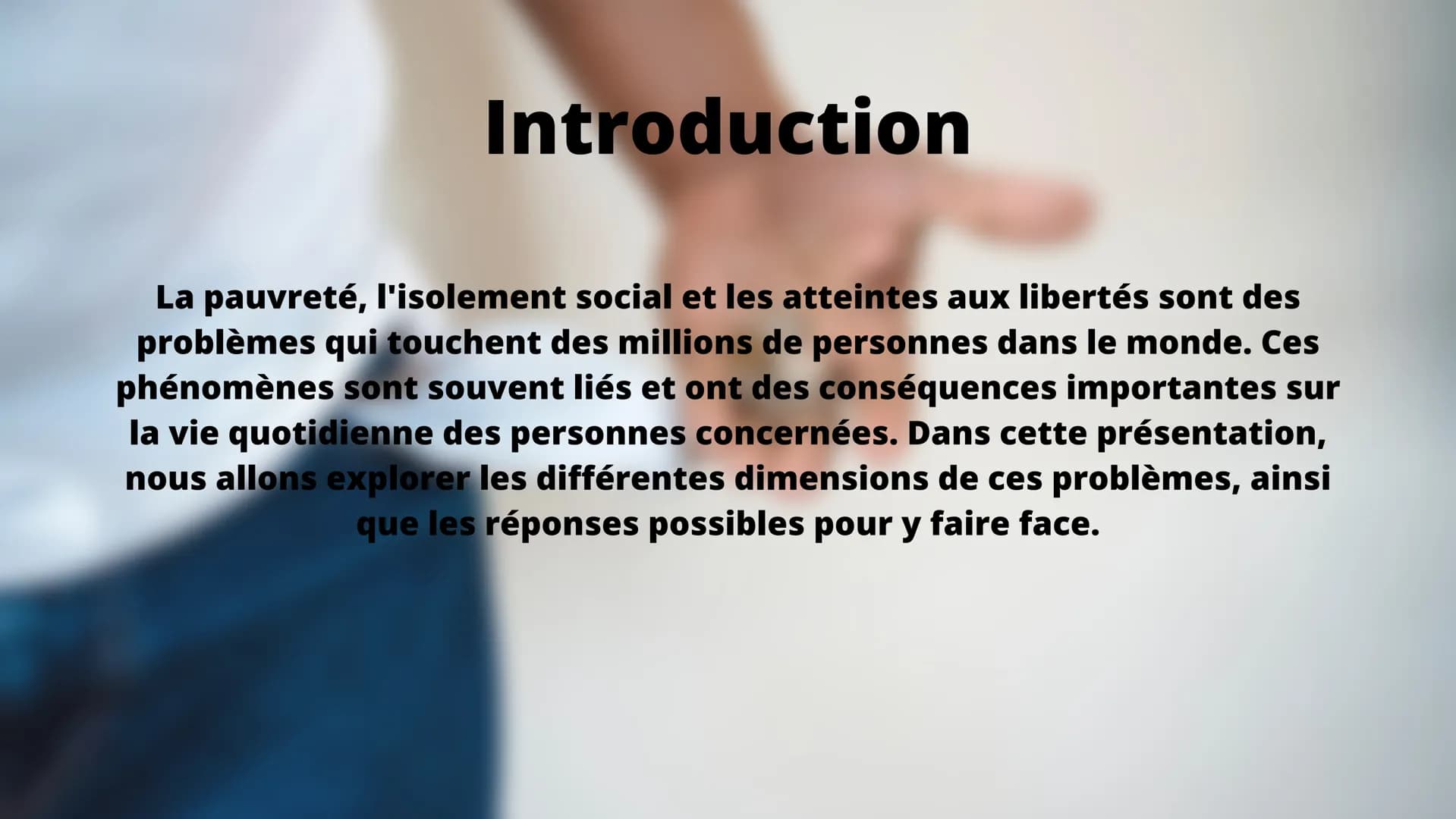 # Pauvreté, isolement et entrave à l'exercice des libertés # Introduction

La pauvreté, l'isolement social et les atteintes aux libertés son