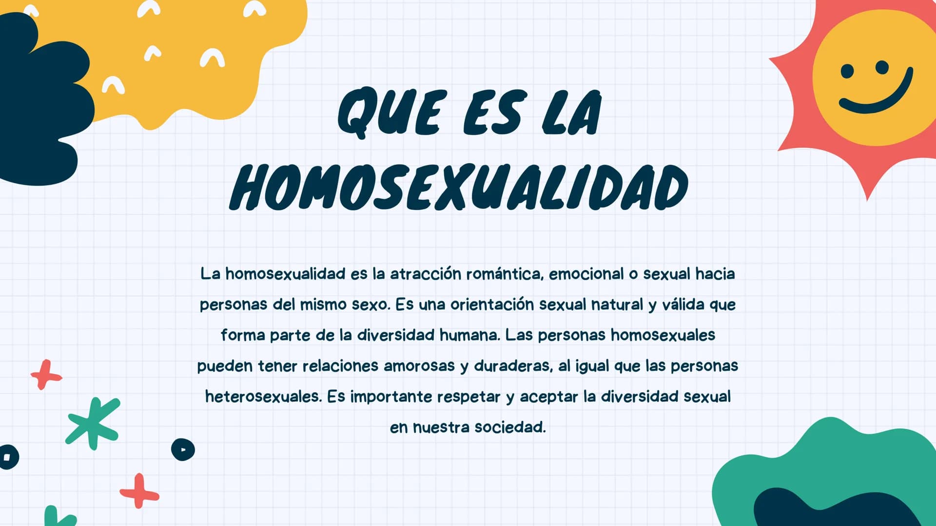 # Homosexualidad # CONTENIDOS

1
Que es la
homosexualidad

2
Concepto

3
Características

4
Tipos # QUE ES LA

# HOMOSEXUALIDAD

*

La homos