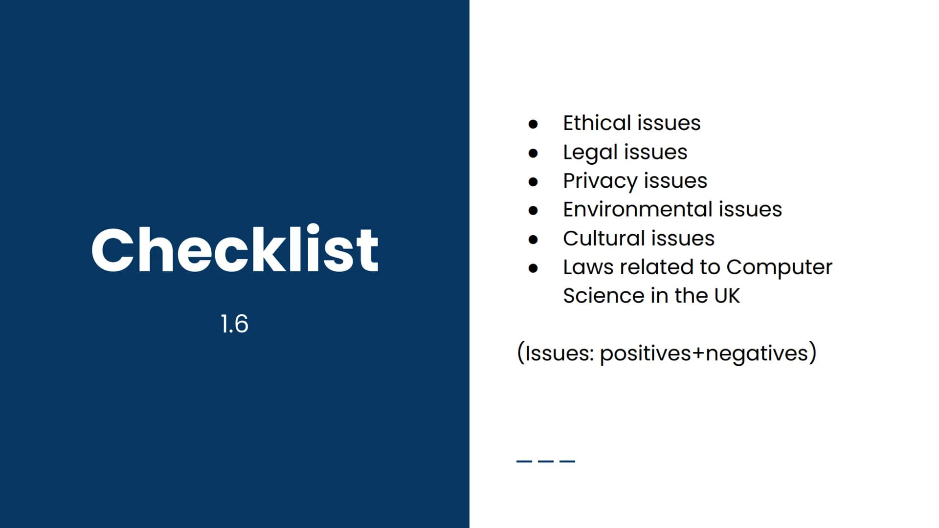 # OCR GCSE J277 1.6

Summary: Issues Checklist

1.6

*   Ethical issues
*   Legal issues
*   Privacy issues
*   Environmental issues
*   Cul