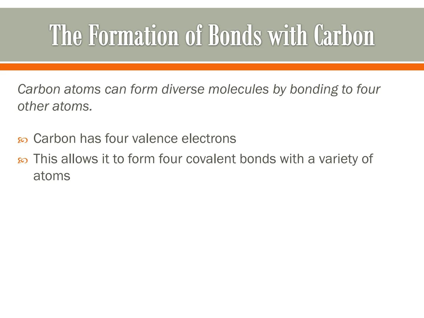 # Carbon and the Molecular

# Diversity of Life

Lecture 2a # Carbon—The Backbone of Biological Molecules

All living organisms

*   Are mad
