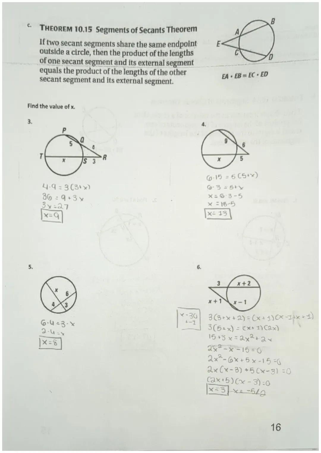 Name:
10.6 Notes: Finding Segment Lengths in Circles
Geometry
a. Segments of chords: When two chords intersect in the interior of a circle, 