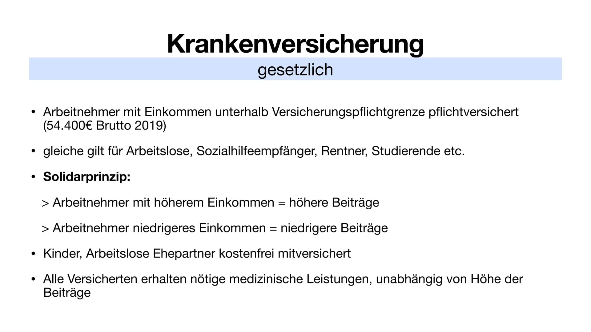 Kranken- & Pflegeversicherung # Inhalt

Krankenversicherung
*   Allgemein

*   gesetzlich
    * Leistungen
    * stabilisieren

*   privat

