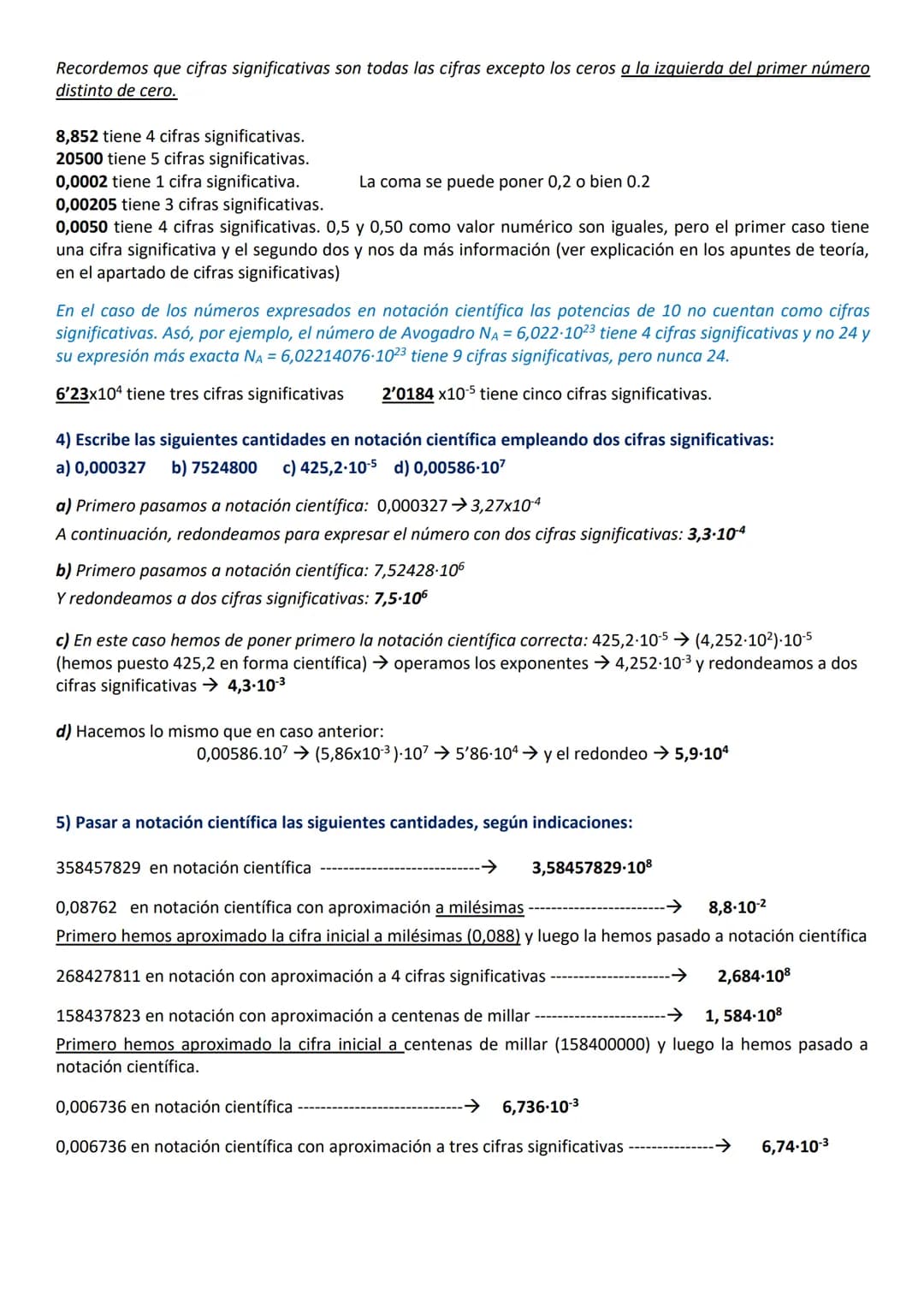 # ACTIVIDAD CIENTÍFICA

LOS EJERCICIOS ESTÁN RESUELTOS AL FINAL DE TODOS LOS ENUNCIADOS

NOTACIÓN CIENTÍFICA, CIFRAS SIGNIFICATIVAS Y REDOND