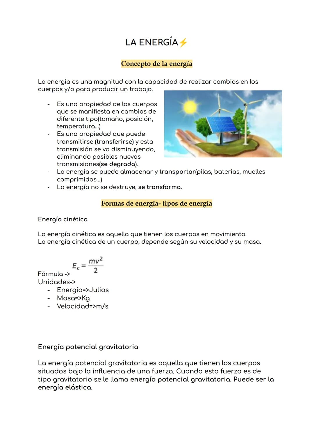 # LA ENERGÍA

## Concepto de la energía

La energía es una magnitud con la capacidad de realizar cambios en los
cuerpos y/o para producir un