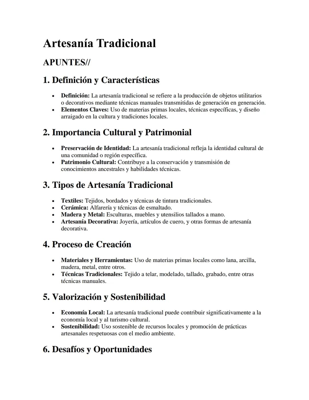 # Artesanía Tradicional

APUNTES//

## 1. Definición y Características

- Definición: La artesanía tradicional se refiere a la producción de