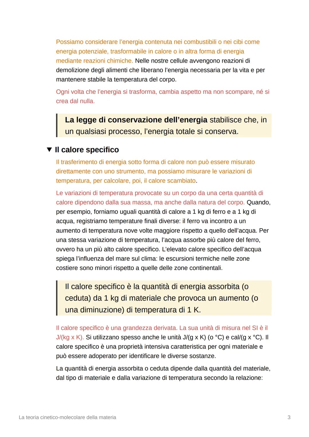 # La teoria cinetico-molecolare
della materia

▼ Energia, lavoro e calore

La maggior parte dell'energia utilizzata è ricavata dai combustib