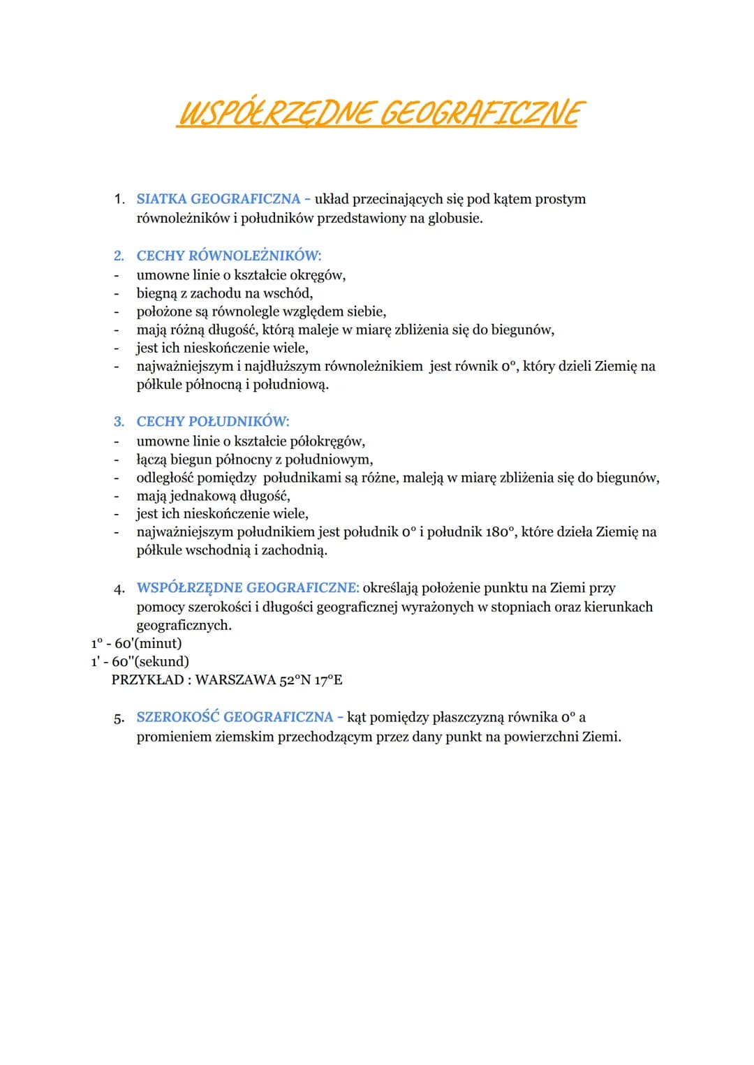 # WSPÓŁRZĘDNE GEOGRAFICZNE

1.  SIATKA GEOGRAFICZNA - układ przecinających się pod kątem prostym
równoleżników i południków przedstawiony na