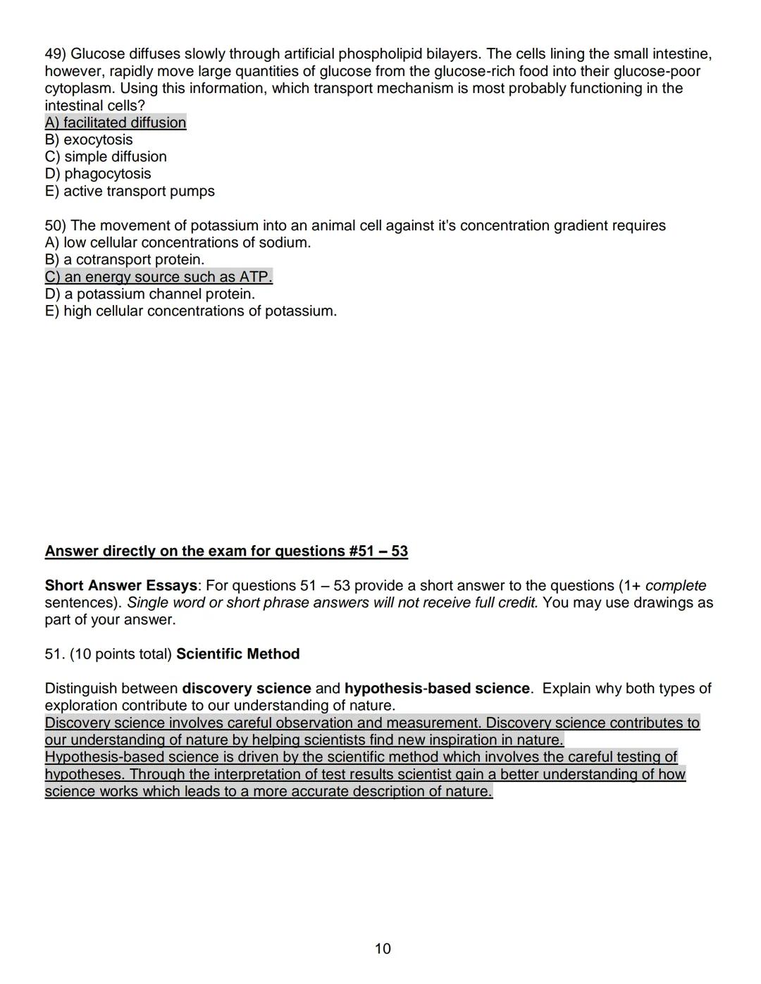 # Exam 1-Summer 2018
Biology 150 - General Biology I
150 Points Total

Use your scantron sheet for questions #1-50.

Multiple Choice - 2 poi