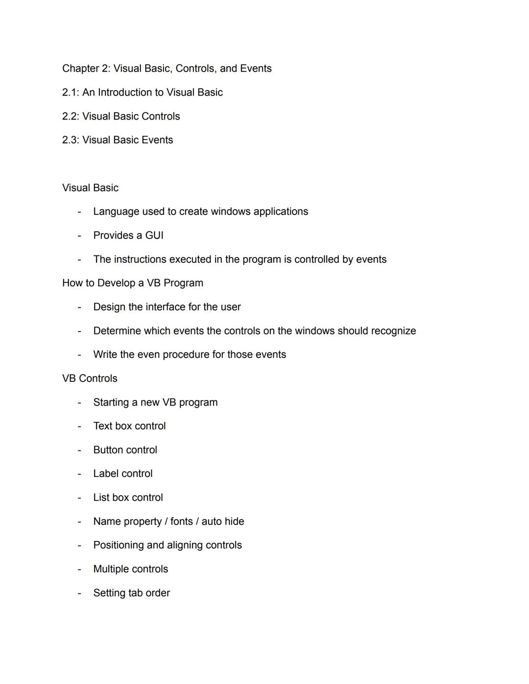 Chapter 1: An Introduction to Computers and Problem Solving

Objectives:

1.1: An Introduction to Computing and Visual Basic

1.2: Program D