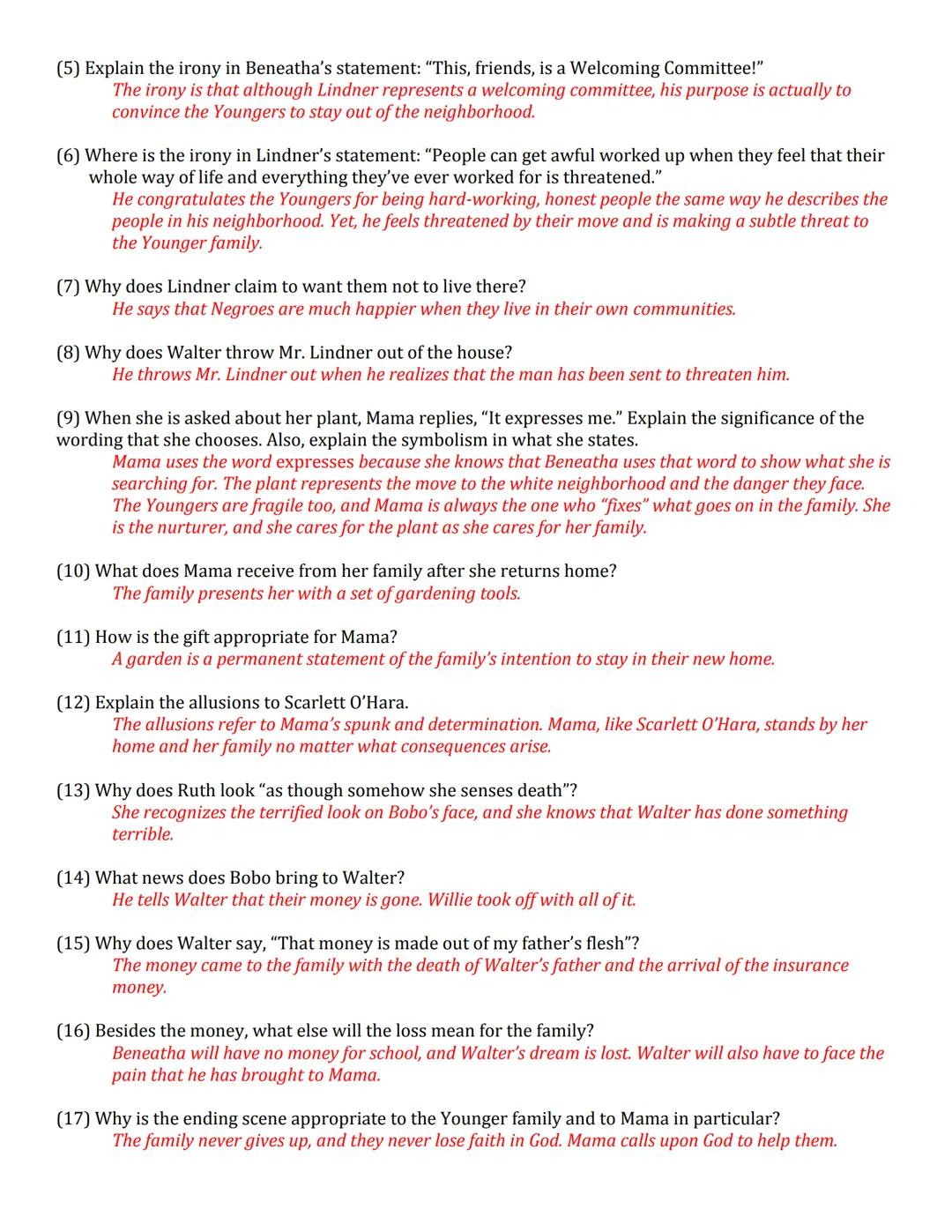 
<p>In Act III, the lighting is different from that in Act I, representing the deteriorating hope and dreams of the Youngers. The lack of na