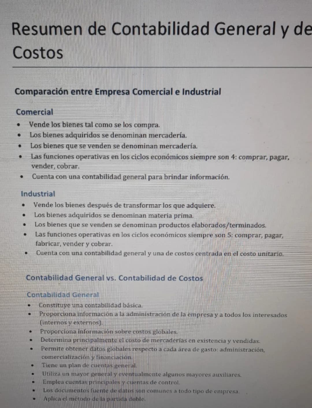 Resumen de Contabilidad General y de
Costos
Comparación entre Empresa Comercial e Industrial
Comercial
- Vende los bienes tal como se los co