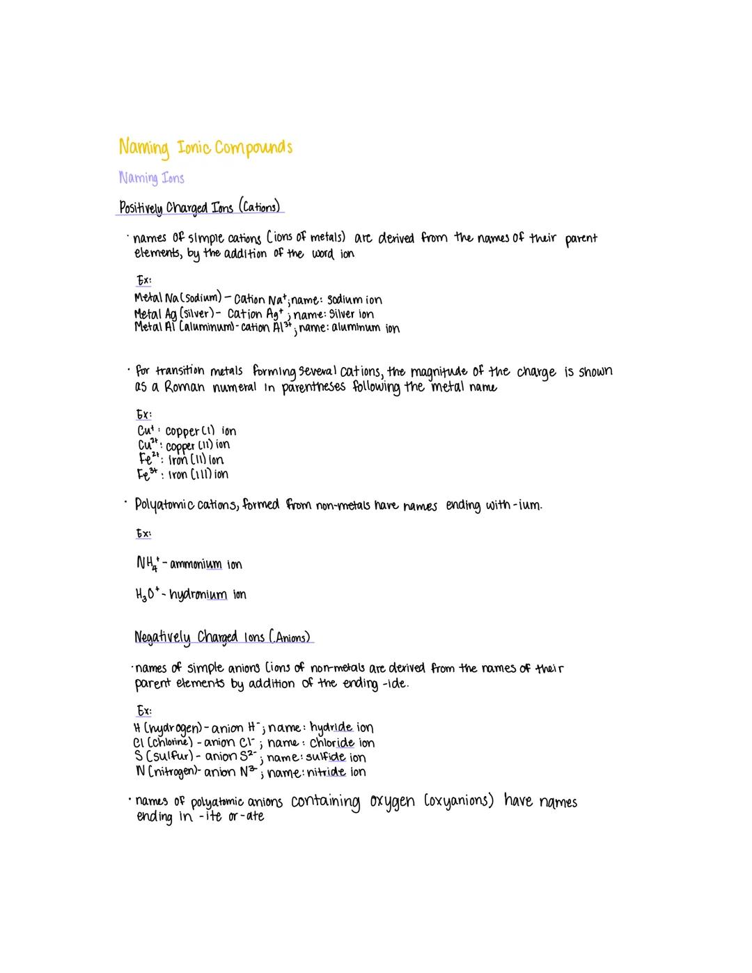 # Naming Ionic Compounds
Naming Ions
Positively Charged Ions (Cations)
*   names of simple cations (ions of metals) are derived from the nam